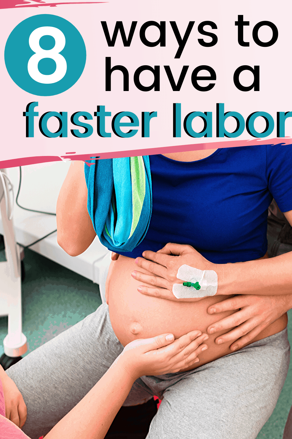 How To Have A Fast Labor Simple Ways To Speed Up Labor And Delivery 2021