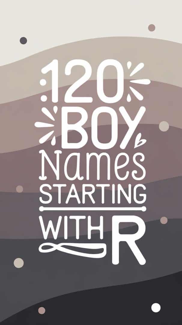 Unique Baby Boy Names That Start With R