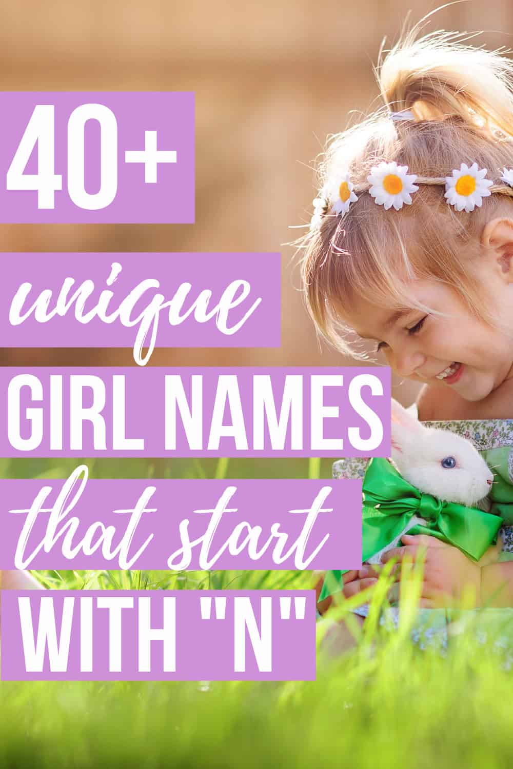 Unique Baby Girl Names that Start with N | 2022 The Mommyhood Club