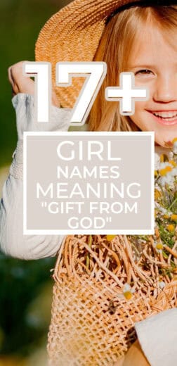 Baby Girl Names Meaning Gift From God 2023 The Mommyhood Club