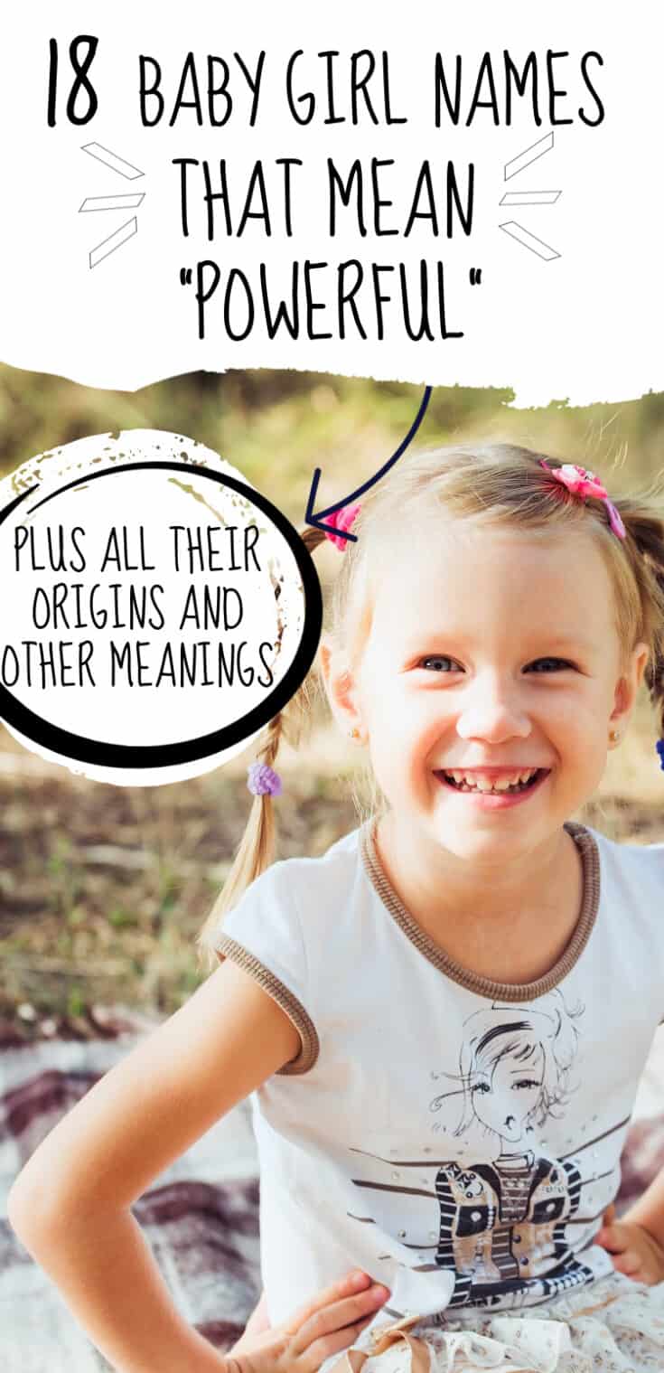 18 Baby Girl Names that Mean Strong, Strength or Powerful 2024 The