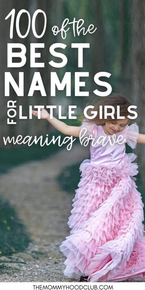top-100-girl-names-meaning-brave-the-mommyhood-club-2025